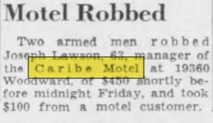 Caribe Motel - Jul 1963 Robbed (newer photo)
